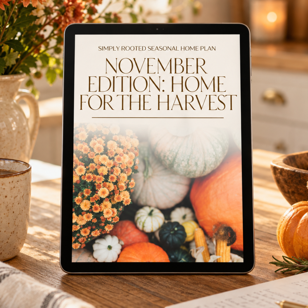 Simply Rooted One-Time Purchase Seasonal Home Plan (Digital Download)