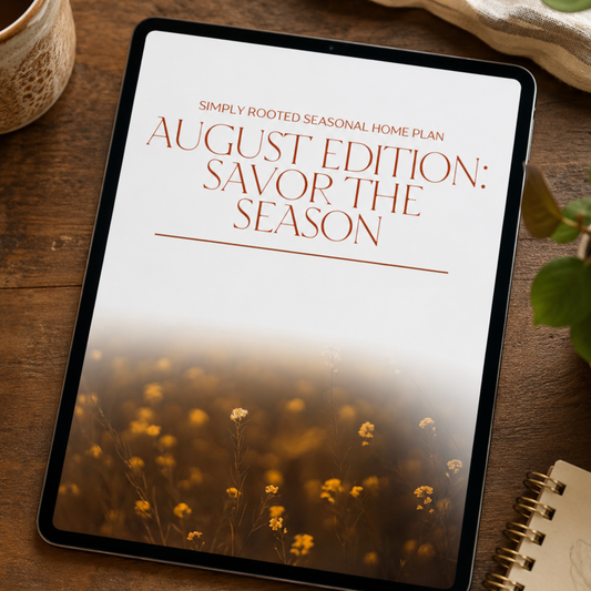 Simply Rooted One-Time Purchase Seasonal Home Plan (Digital Download)